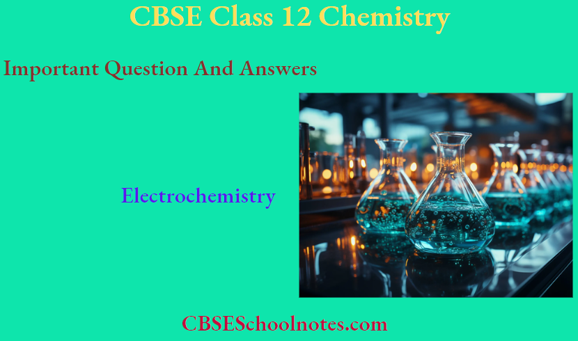 CBSE Class 12 Chemistry Chapter 2 Biomolecules Important Question And Answers